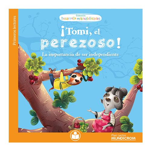 ¡Tomi, el Perezoso!