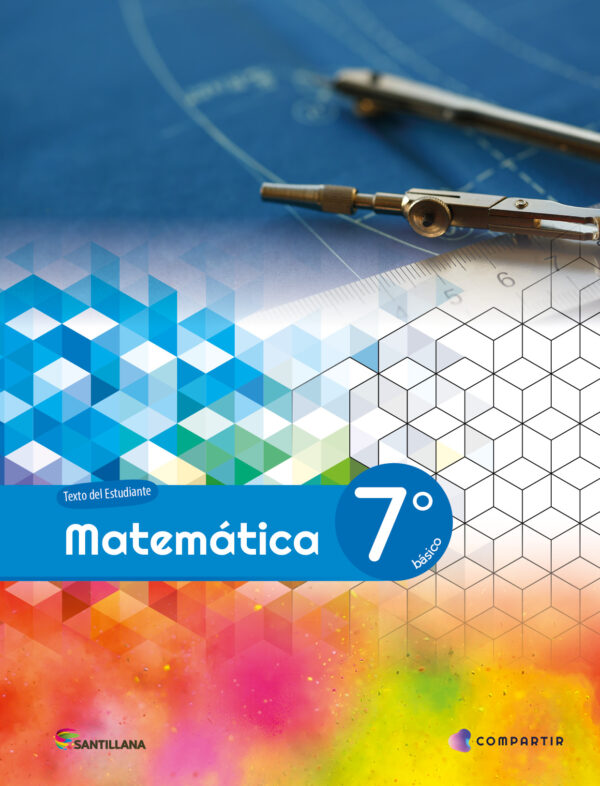 Matemática 7° Básico, Compartir, Santillana
