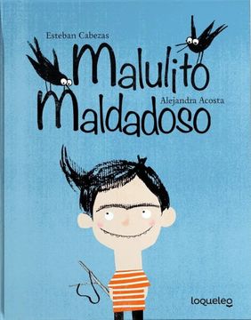 Malulito maldadoso