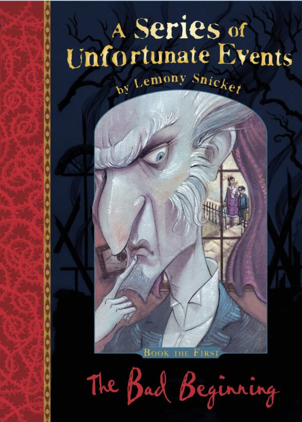 A series of unfortunate events 1:  The bad beginning