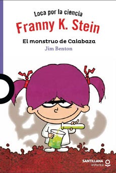 Franny K Stein: el monstruo de la calabaza
