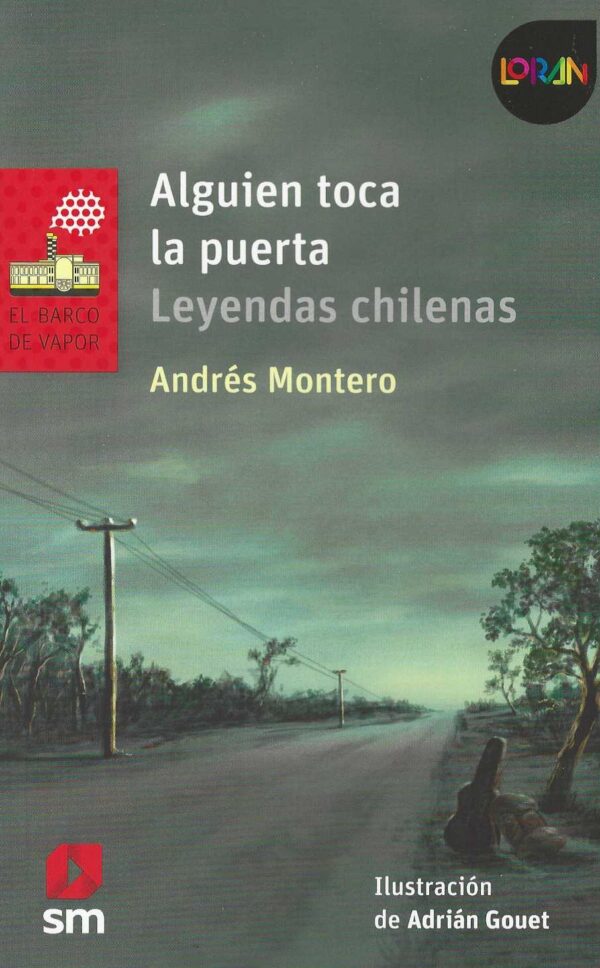 Alguien toca la puerta: Leyendas chilenas
