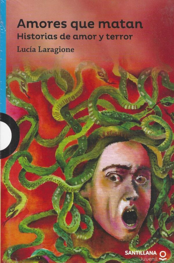 Amores que matan: Historias de amor y terror