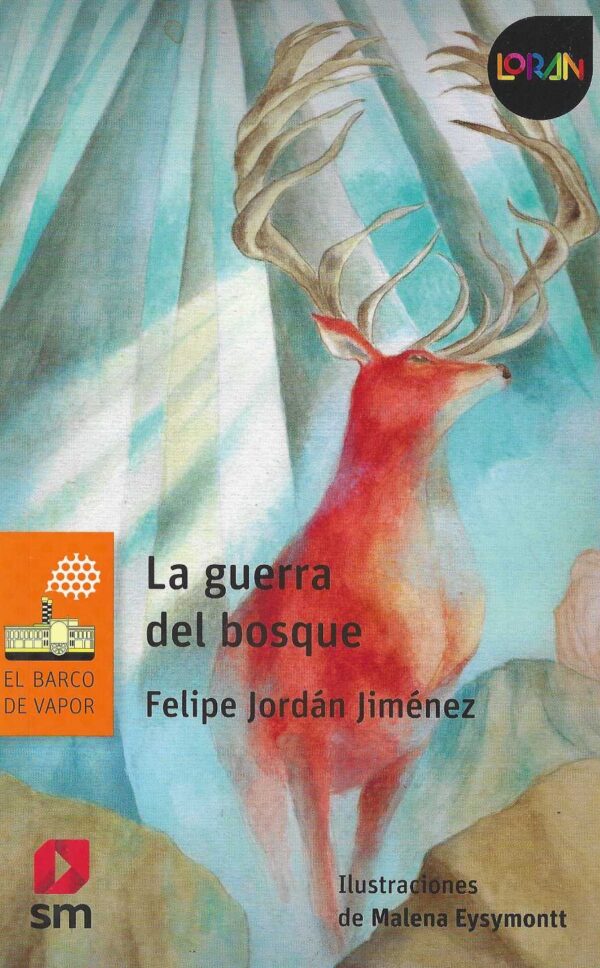 La guerra del bosque