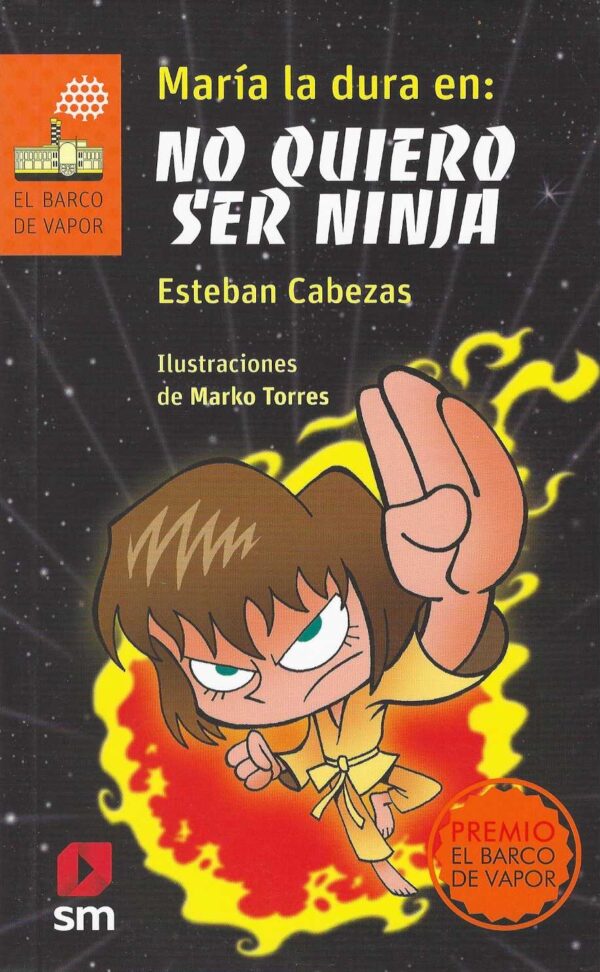 María la Dura en: No quiero ser ninja