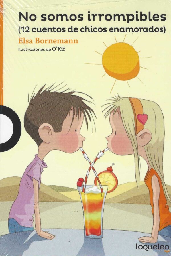 No somos Irrompibles (12 cuentos de chicos enamorados)