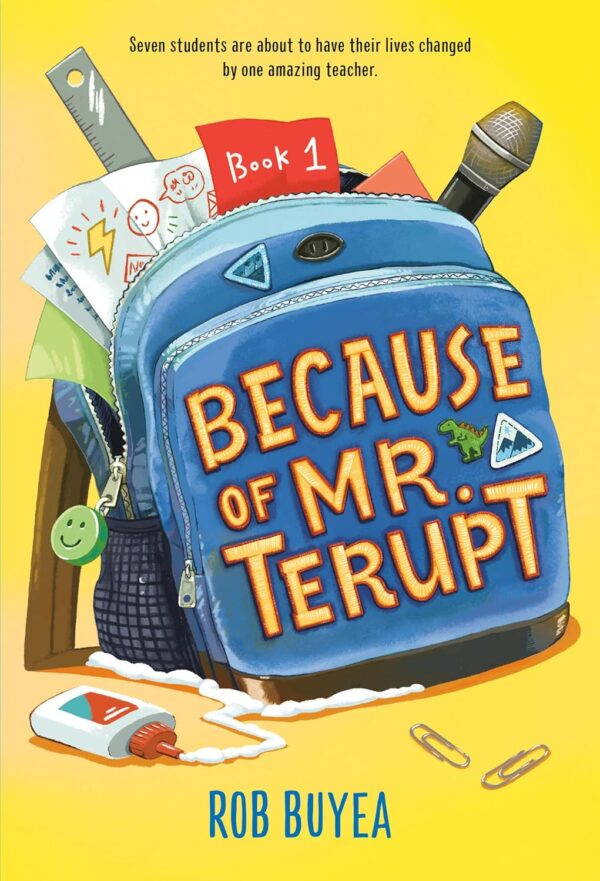 Because of Mr. Terupt 1