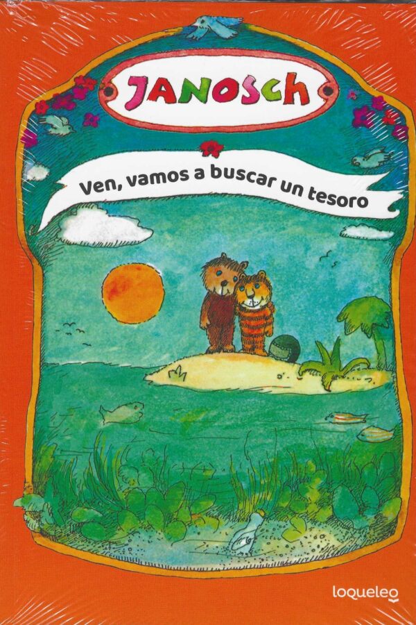 Ven, vamos a buscar un tesoro