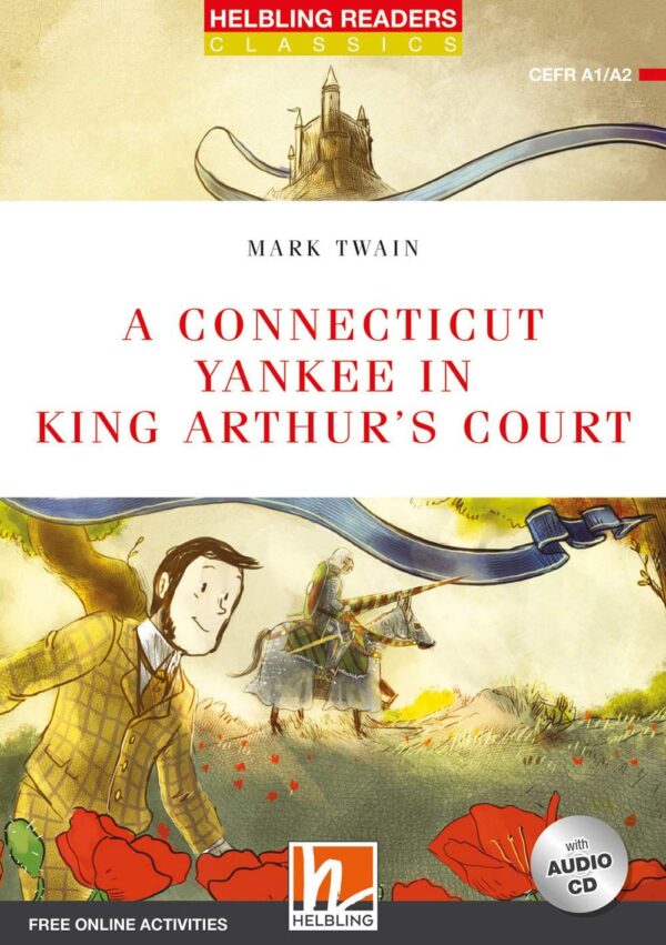 A Connecticut yankee in King Arthur's court. Level 2