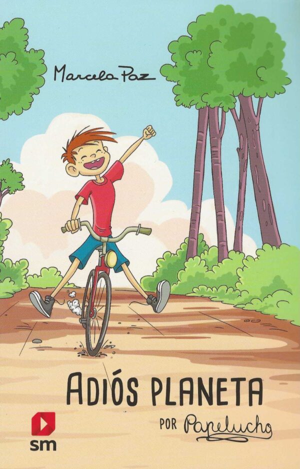 Adiós planeta, por Papelucho