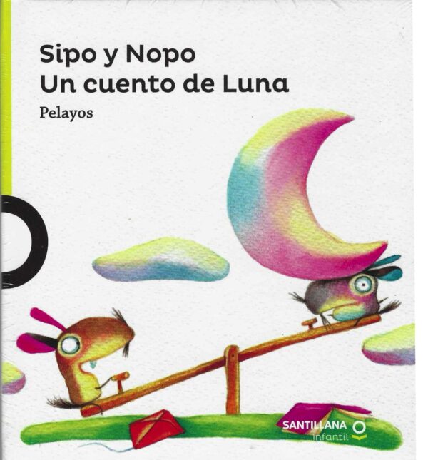 Sipo y Nopo. Un cuento de Luna