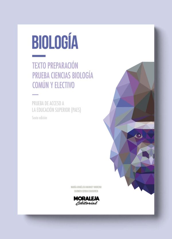 Biología PAES 6ª edición · Editorial Moraleja